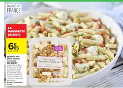 Carrefour MIX BUFFET Salade de mini penne tomates mozzarella offre