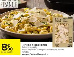 Carrefour Tortellini ricotta épinard offre