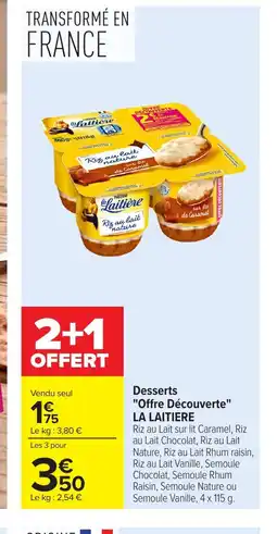 Carrefour LA LAITIERE Desserts Offre Découverte offre