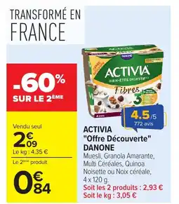 Carrefour DANONE ACTIVIA Offre Découverte offre