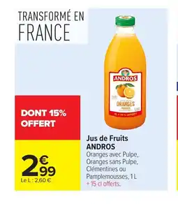 Carrefour ANDROS Jus de Fruits offre