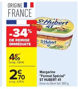 Carrefour ST HUBERT 41 Margarine Format Spécial offre