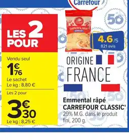 Carrefour CARREFOUR CLASSIC Emmental râpé offre