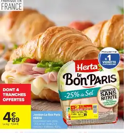 Carrefour HERTA Jambon Le Bon Paris offre