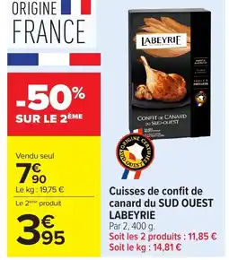 Carrefour LABEYRIE Cuisses de confit de canard du sud ouest offre