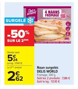 Carrefour DELIS WORLD Naan surgelés offre
