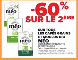 Carrefour MEO Sur tous les cafés grains et moulus bio offre