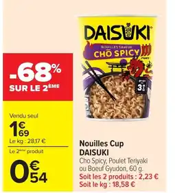 Carrefour DAISUKI Nouilles Cup offre