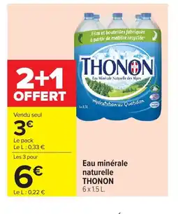 Carrefour THONON Eau minérale naturelle offre