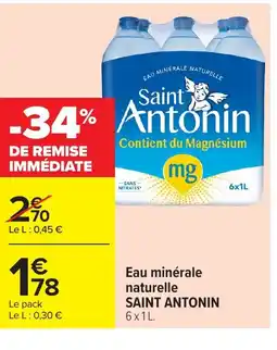 Carrefour SAINT ANTONIN Eau minérale naturelle offre