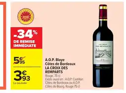 Carrefour LA CROIX DES REMPARTS Côtes de Bordeaux offre