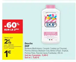 Carrefour DOP Douche offre