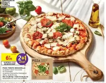 Intermarché Hyper Pizza Tomate Mozzarella offre