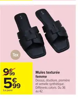 Carrefour Mules texturée femme offre