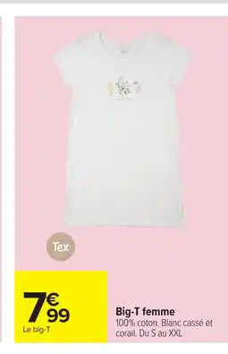 Carrefour Big-T femme offre