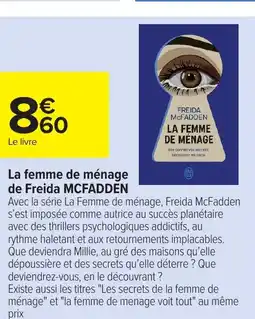 Carrefour La femme de ménage de Freida MCFADDEN offre