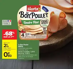 Carrefour Drive HERTA Le Bon Poulet offre
