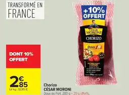 Carrefour Drive CÉSAR MORONI Chorizo offre