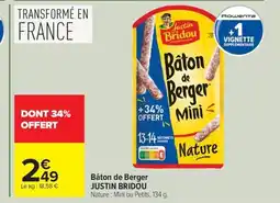 Carrefour Drive JUSTIN BRIDOU Bâton de Berger offre
