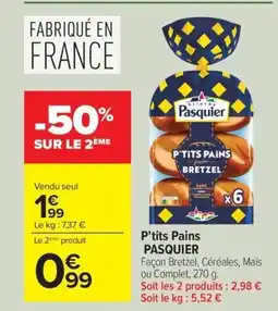 Carrefour Drive PASQUIER P'tits Pains offre