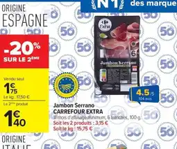 Carrefour Drive CARREFOUR EXTRA Jambon Serrano offre