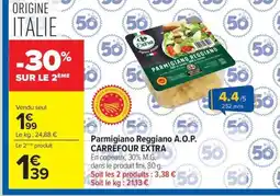 Carrefour Drive CARREFOUR EXTRA Parmigiano Reggiano A.O.P. offre