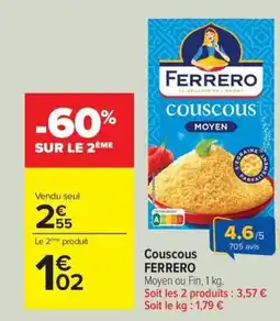 Carrefour Drive FERRERO Couscous offre