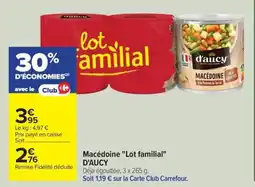 Carrefour Drive D'AUCY Macédoine Lot familial offre