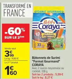 Carrefour Drive CORAYA Bâtonnets de Surimi Format Gourmand offre