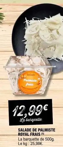 E.Leclerc SALADE DE PALMISTE ROYAL FRAIS offre