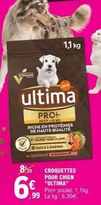 E.Leclerc CROQUETTES POUR CHIEN 'ULTIMA' offre