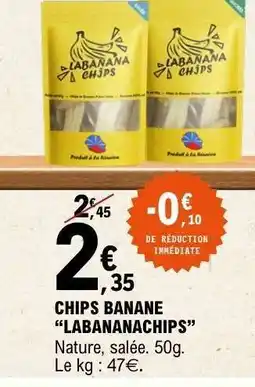 E.Leclerc CHIPS BANANE LABANANACHIPS offre