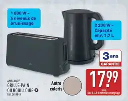 ALDI AMBIANO GRILLE-PAIN OU BOUILLOIRE offre