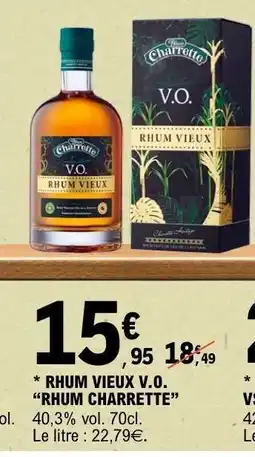 E.Leclerc RHUM VIEUX V.O. “RHUM CHARRETTE” offre