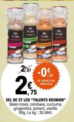 E.Leclerc SEL DE ST LEU 'TALENTS RÉUNION' offre