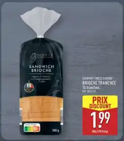 ALDI GOURMET FINEST CUISINE BRIOCHE TRANCHÉE offre