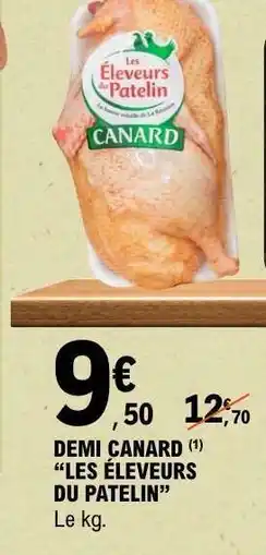 E.Leclerc DEMI CANARD LES ÉLEVEURS DU PATELIN offre