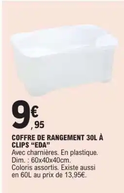E.Leclerc COFFRE DE RANGEMENT 30L À CLIPS “EDA” offre