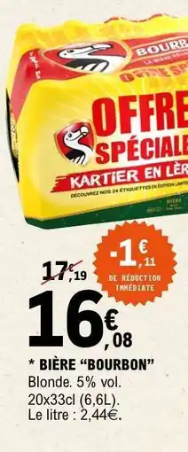 E.Leclerc BIÈRE “BOURBON” offre