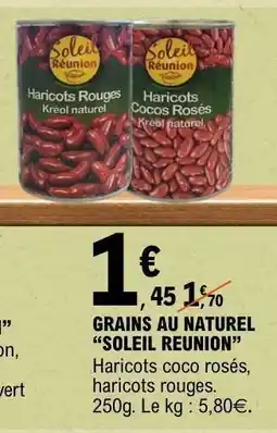 E.Leclerc GRAINS AU NATUREL “SOLEIL REUNION” offre