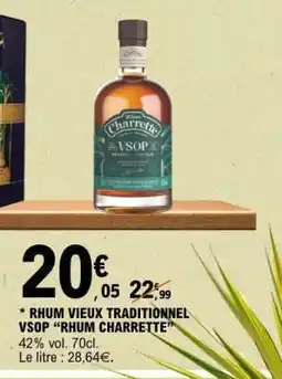 E.Leclerc RHUM VIEUX TRADITIONNEL VSOP “RHUM CHARRETTE” offre