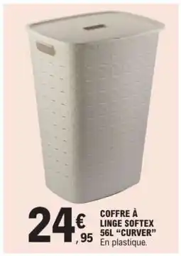 E.Leclerc COFFRE À LINGE SOFTEX 56L “CURVER” offre