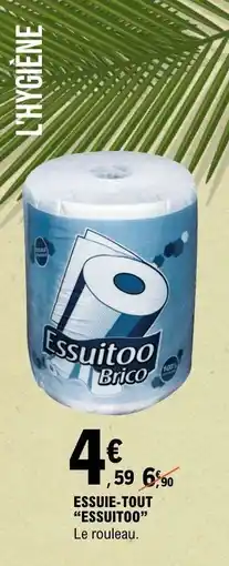 E.Leclerc ESSUIE-TOUT “ESSUITOO” offre