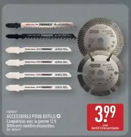 ALDI FERREX ACCESSOIRES POUR OUTILS offre