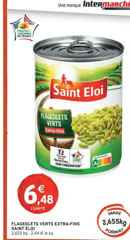 Intermarché Hyper Saint eloi flageolets verts extra-fins offre