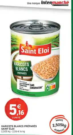 Intermarché Hyper Saint eloi haricots blancs préparés offre