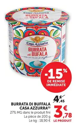 Super U Casa azzurra burrata di bufala offre