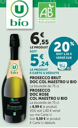 Super U U bio prosecco brut doc col maestro offre