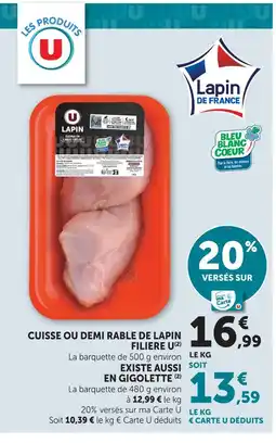 Super U Filiere u cuisse ou demi rable de lapin offre