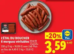 Lidl L'étal du boucher 6 merguez véritables offre